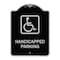 Signmission Handicapped Parking HandicappedHeavy-Gauge Aluminum Architectural Sign, 24" x 18", BS-1824-23918 A-DES-BS-1824-23918 - alternate 1